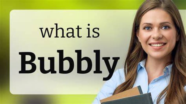 Bubbly Meaning YouTube